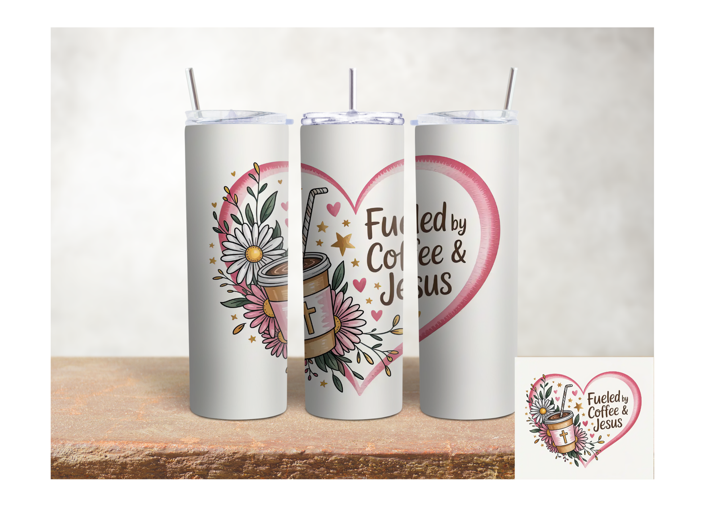 Fueled by Coffee & Jesus Heart – 20oz Stainless Steel Insulated Tumbler
