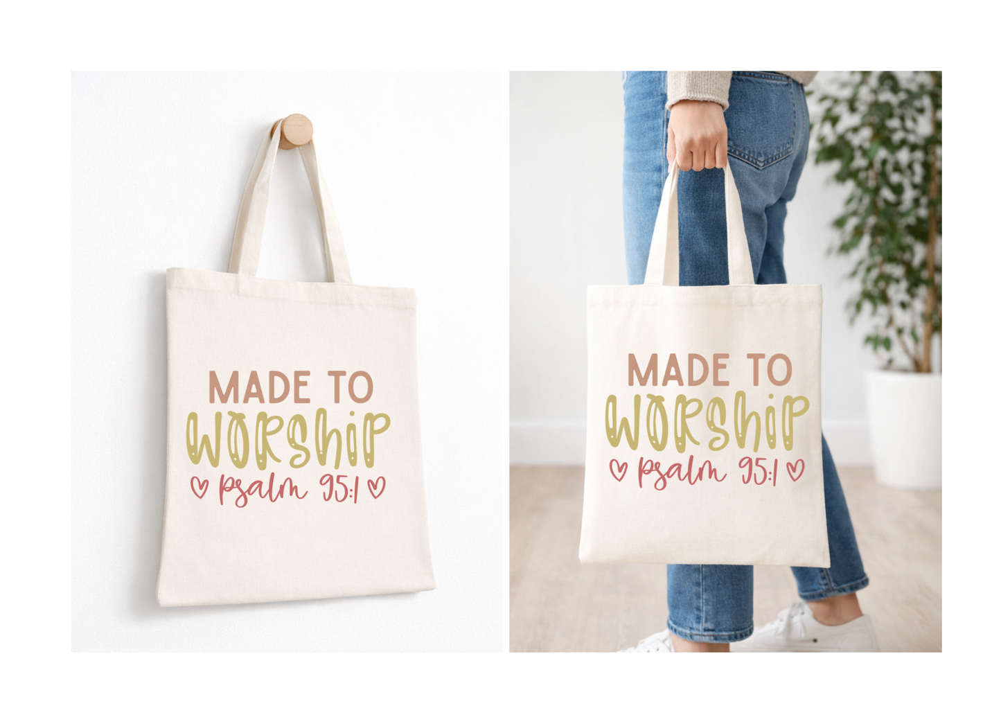 Made To Worship: Psalm 95:1 - Canvas Tote Bag