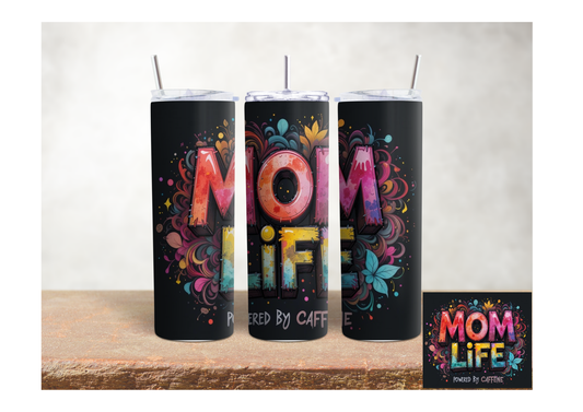Mom Life Powered by Caffeine – 20oz Stainless Steel Insulated Tumbler