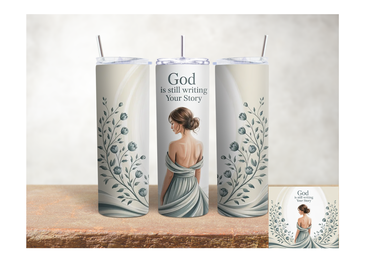 God Is Still Writing Your Story – 20oz Stainless Steel Insulated Tumbler