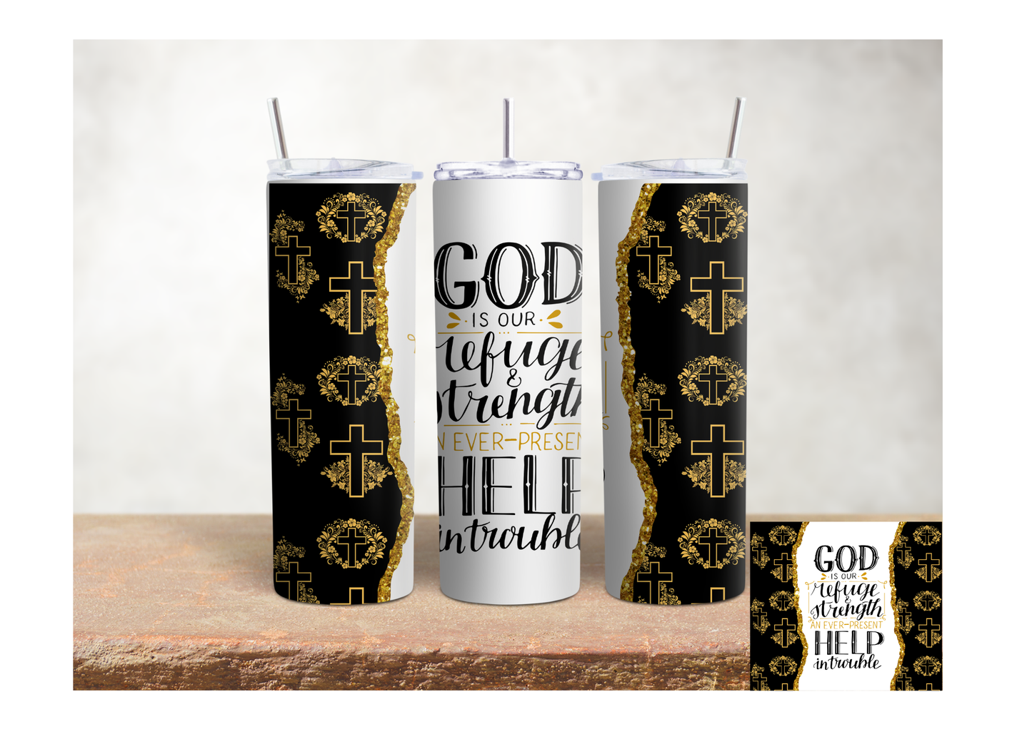 God Is Our Refuge and Strength – 20oz Stainless Steel Insulated Tumbler