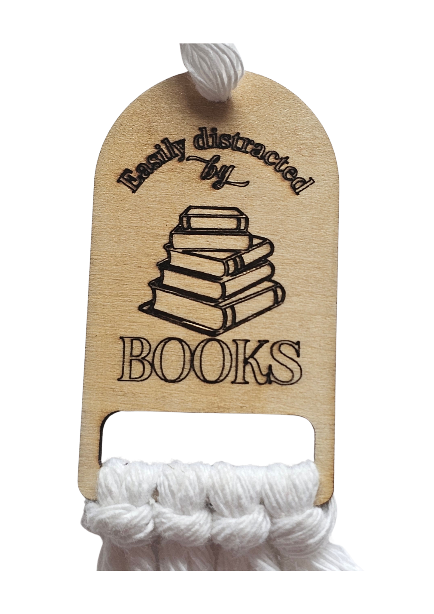 Easily Distracted By Books - Macramé Wooden Bookmark