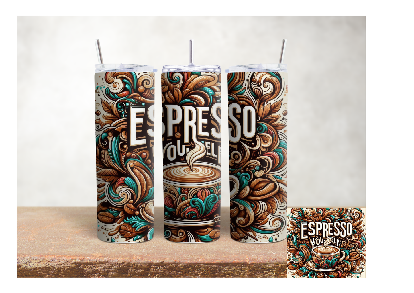 Espresso Yourself – 20oz Stainless Steel Insulated Tumbler