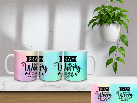 Pray More Worry Less - 11oz Coffee Mug