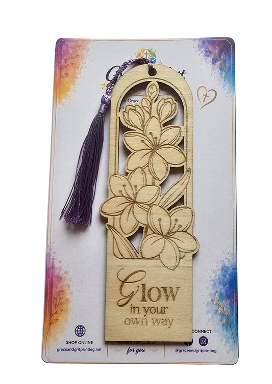 Glow Your Own Way - Summer Floral Wooden Bookmark