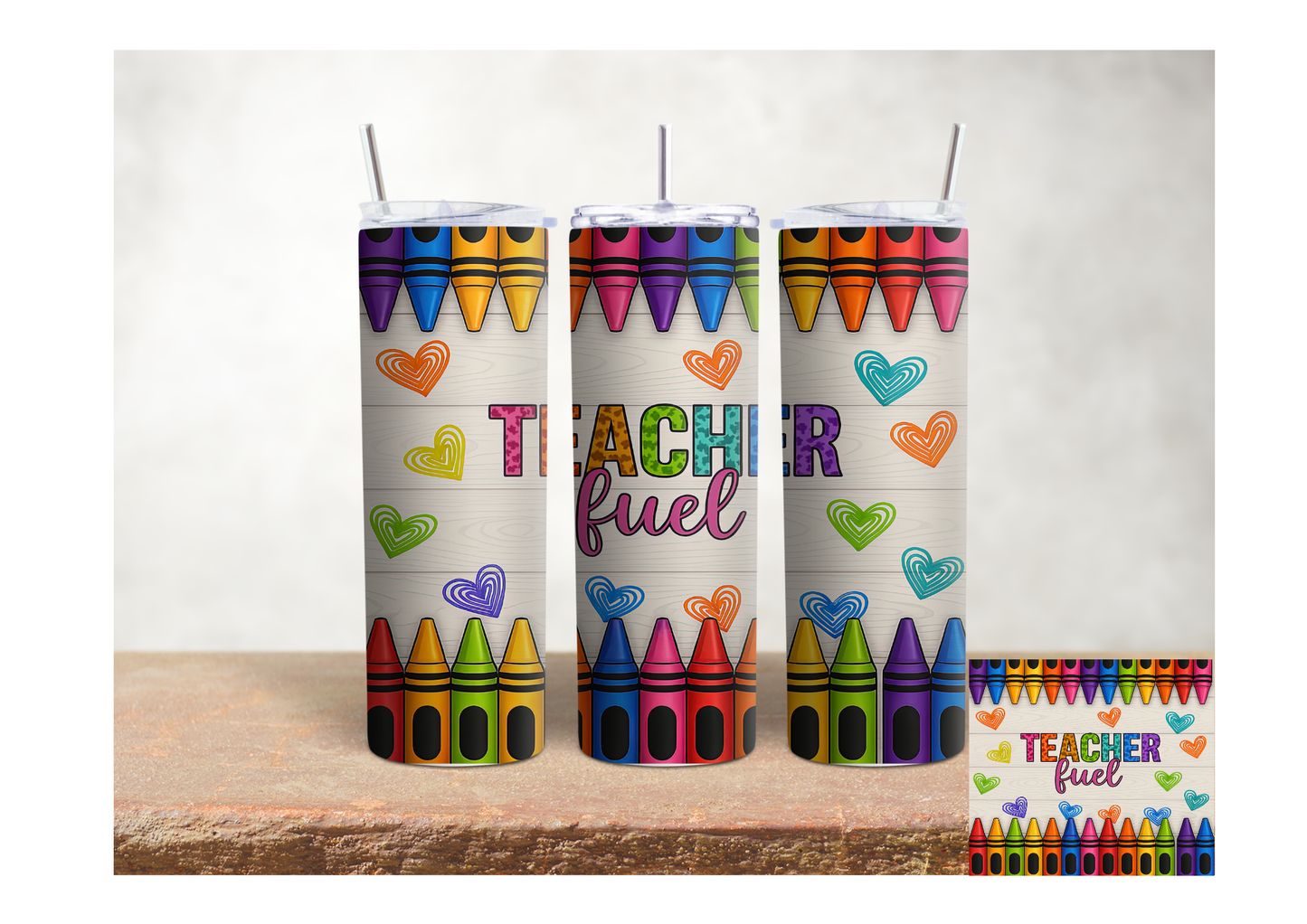 Teacher Fuel Crayons – 20oz Stainless Steel Insulated Tumbler