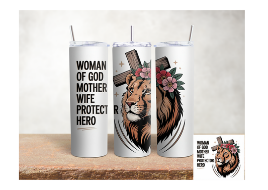 Woman of God Mother Wife Protector Hero – 20oz Stainless Steel Insulated Tumbler