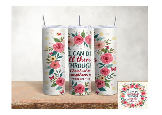 I Can Do All Things Through Christ – 20oz Stainless Steel Insulated Tumbler
