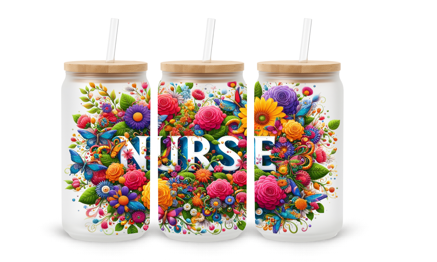 Nurse Floral Appreciation- 18oz Glass Can Tumbler