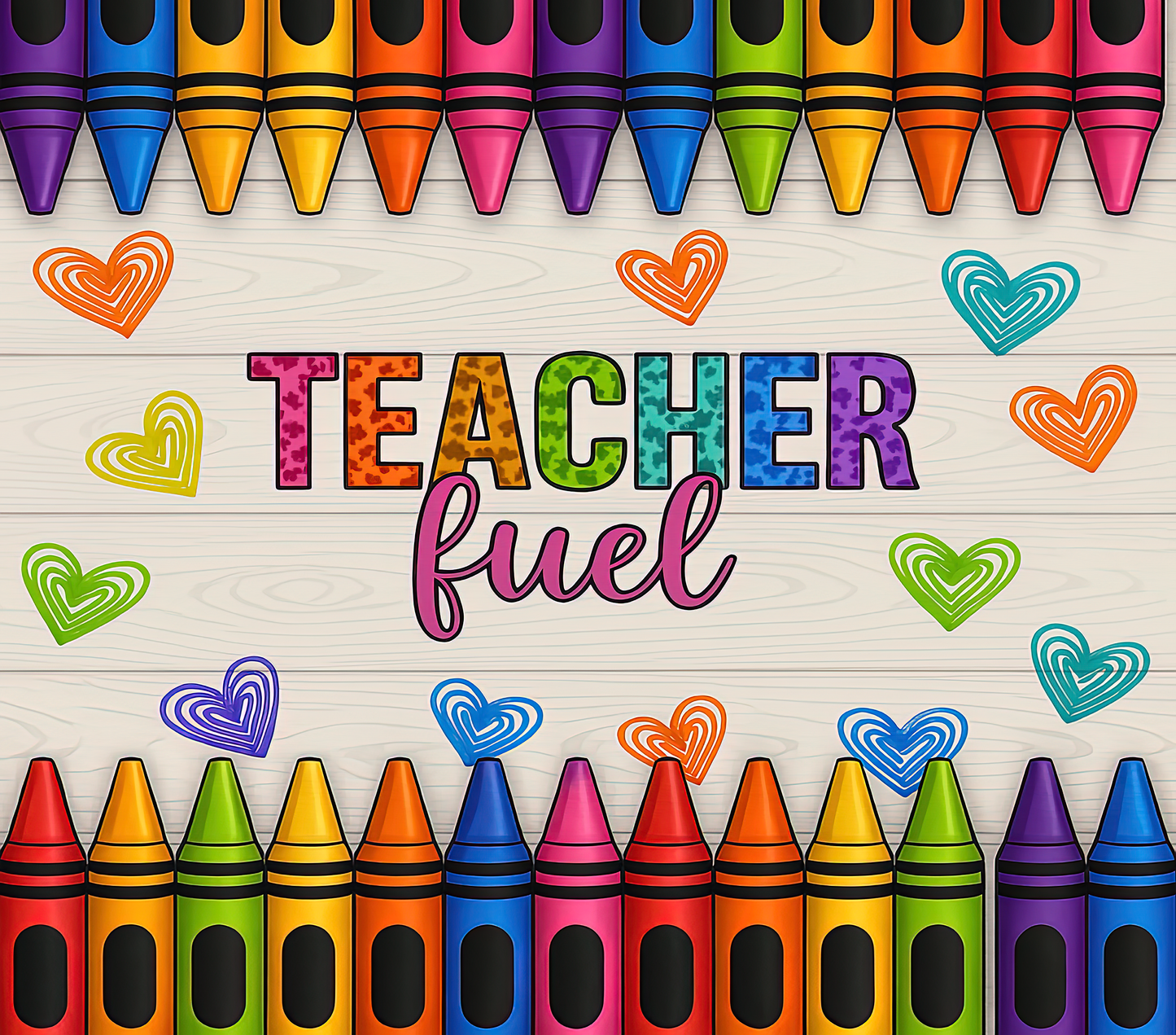 Teacher Fuel Crayons – 20oz Stainless Steel Insulated Tumbler