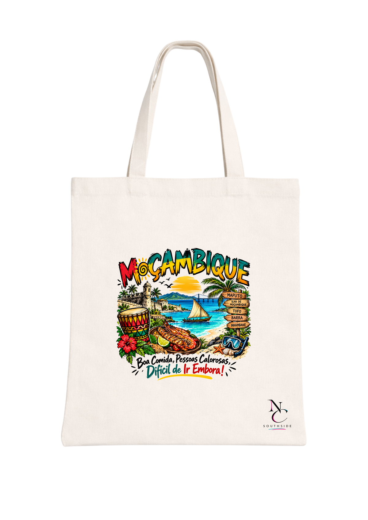 MOÇAMBIQUE  Boa Comida, Pessoas Calorosas,  Difícil de Ir Embora!  – Hello Africa Collection – Printed Tote Bag