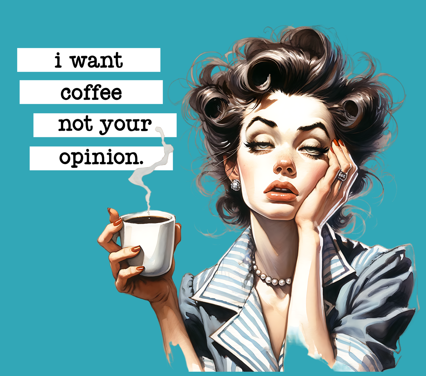 I Want Coffee Not Your Opinion – 20oz Stainless Steel Insulated Tumbler
